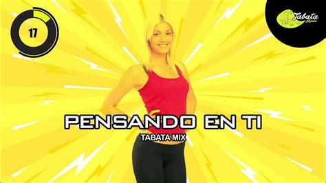 Tabata Music Pensando En Ti Tabata Mix W Tabata Timer Youtube