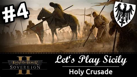 4 Let S Play Knights Of Honor 2 Sicily Joining The Holy Crusade