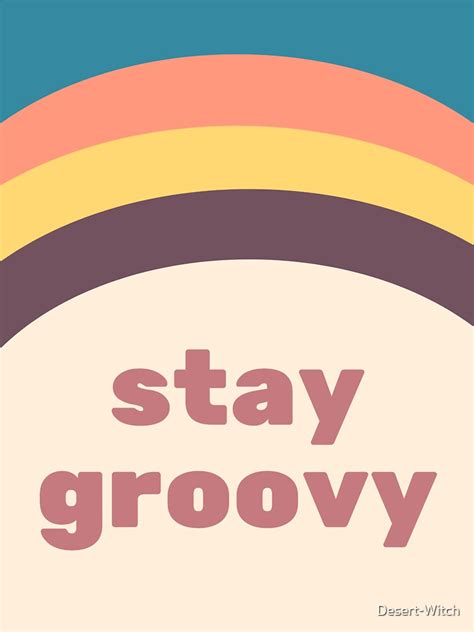 Groovin Sticker By Desert Witch Redbubble