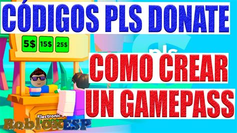 C Digos De Pls Donate Como Crear Un Gamepass En Roblox Youtube