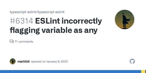 ESLint Incorrectly Flagging Variable As Any Issue 6314 Typescript