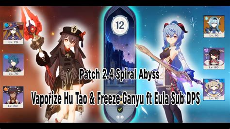 C0 Hu Tao Vaporize C0 Ganyu Freeze Spiral Abyss 2 4 Floor 12 Full