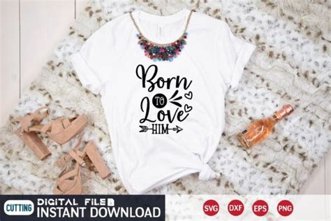 Born To Love Him Svg Graphic By Funnysvgmax · Creative Fabrica