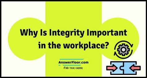 Why Is Integrity Important In The Workplace Skills And Career