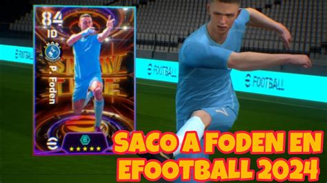 COMO SACO A FODEN CON 1000 EN EFOOTBALL 2024 MOBILE TRUCO PARA SACAR