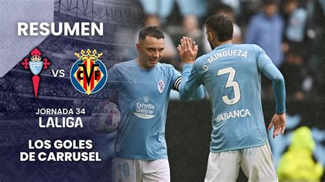 El Celta Tumba Al Villarreal Y Firma Media Permanencia Goles Del