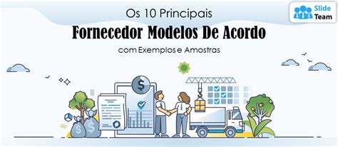 Os 10 Principais Modelos De Contrato De Fornecedor Exemplos E Amostras