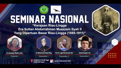 Seminar Nasional Kerajaan Riau Lingga Era Sultan Abdurrahman