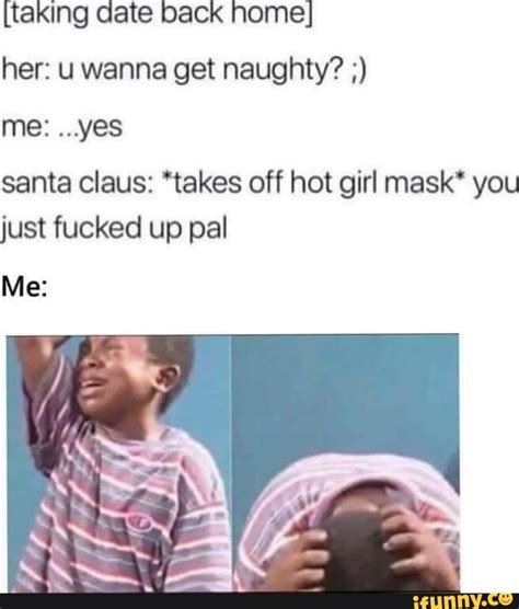 Taking Date Back Home Her U Wanna Get Naughty Me Yes Santa Claus Takes Off Hot Girl