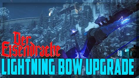 Black Ops 3 Zombies Der Eisendrache UPGRADED LIGHTNING BOW FULL GUIDE