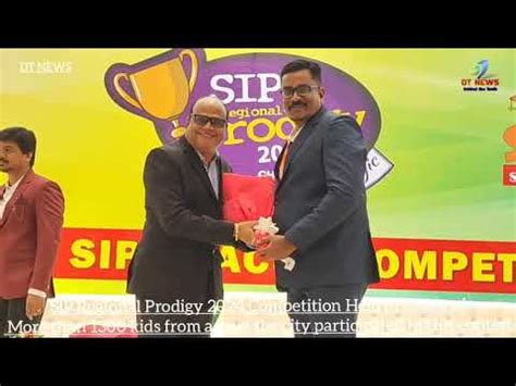 Sip Regional Prodigy Competition Held In Chennai More Than