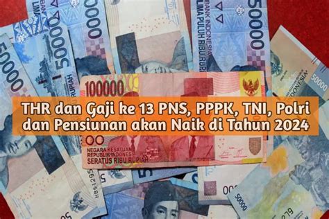 Auto Rekening Full THR Dan Gaji Ke 13 PNS PPPK TNI Polri Dan