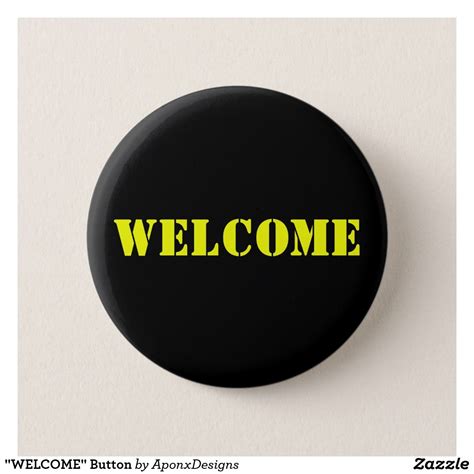 Welcome Button Buttons Buttons Pins How To Make Buttons