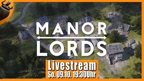 Manor Lords Stunden Live Deutsch Gameplay Angespielt Youtube