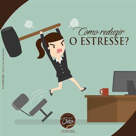 Como Se Livrar Do Estresse No Trabalho