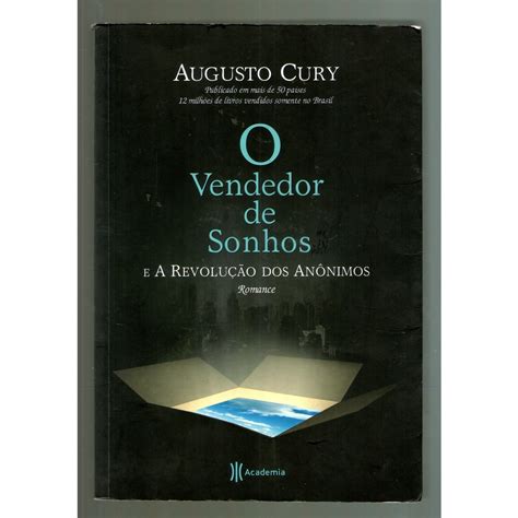 Livro O Vendedor De Sonhos E A Revolu O Dos An Nimos Augusto Cury