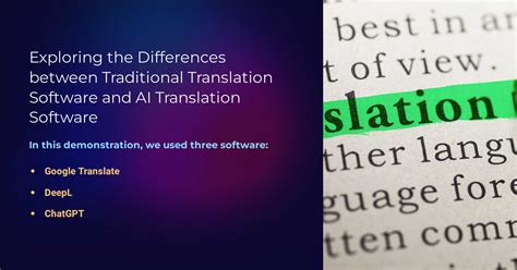 Exploring The Differences Between Traditional Translation Software And