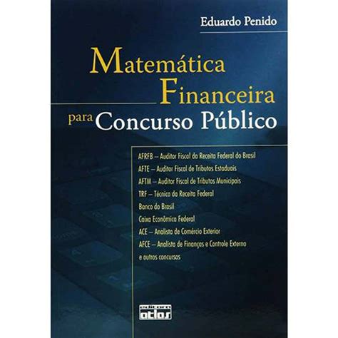 Tudo Sobre Livro Matem Tica Financeira Para Concurso P Blico