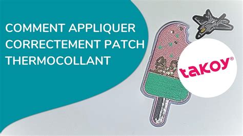 Comment Appliquer Correctement Patch Thermocollant Takoyfr Youtube