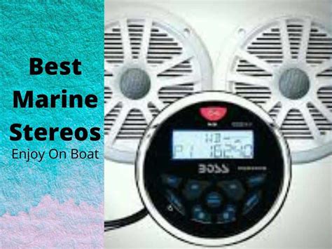 Best Marine Stereos Reviews Relax On Boat Marine Waterline