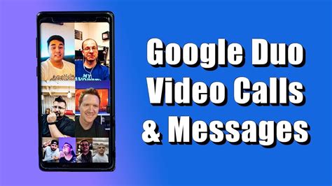 Google Duo Group Video Calls For Android IPhone YouTube