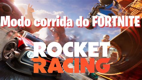 Modo De Corrida Do FORTNITE ROCKET RACING YouTube