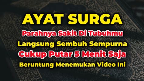 Bacaan Ruqyah Untuk Penyembuh Penyakit Luar Dalam Serta Untuk