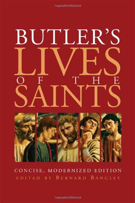 Butlers Lives Of The Saints Concise Modernized Edition Fc