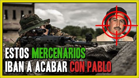 Operacion Fenix Los Mercenarios Contratados Para Acabar Con Pablo