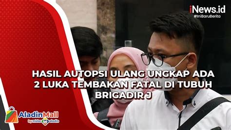 Fakta Hasil Autopsi Ulang Jenazah Brigadir J Nomor Beberkan Luka Fatal