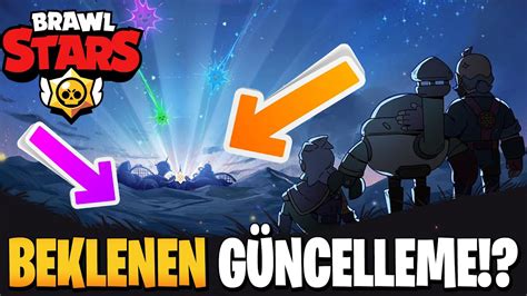 Brawl Stars B Y K G Ncelleme Geliyor Mu Brawl Stars Gizemleri Teori