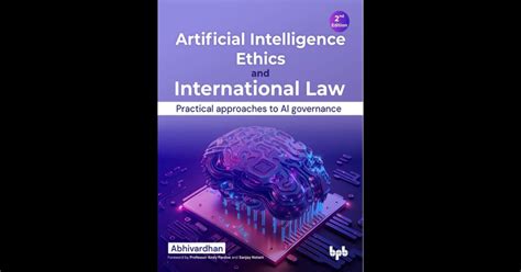 Artificial Intelligence Ethics And International Law Padhega India