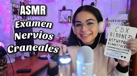 ASMR EXAMEN DE NERVIOS CRANEALES ROLEPLAY MÉDICO en español