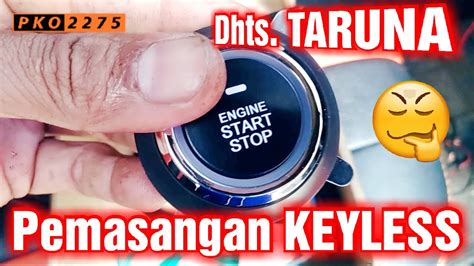 Pasang Keyless Engine Start Stop Button Dhts Taruna Youtube