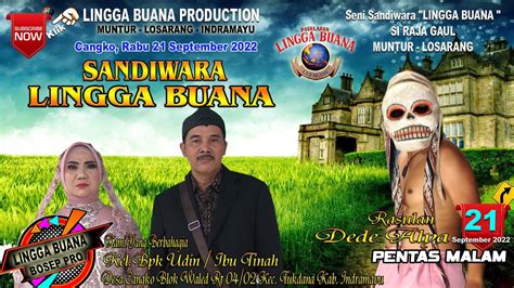 LIVE STREAMING SANDIWARA LINGGA BUANA DESA CANGKO RABU 21 SEPTEMBER