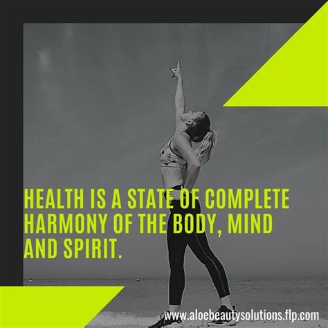 Health Is A State Of Complete Harmony Of The Body Mind And Spirit