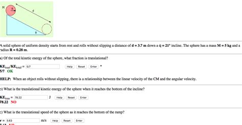 Solved A Solid Sphere Of Uniform Density Starts From Rest Chegg