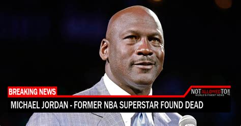 Michael Jordan - Former NBA Superstar Found Dead In His Residence