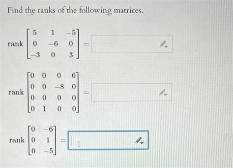 Solved Find The Ranks Of The Following Matrices Chegg