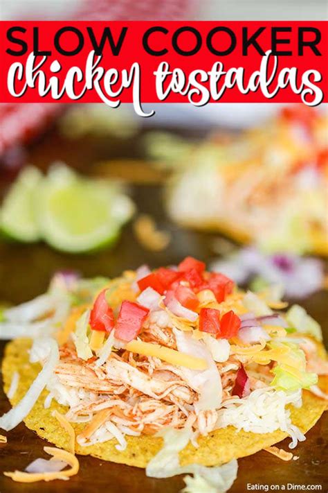 Crock Pot Chicken Tostadas Recipe Easy Chicken Tostadas