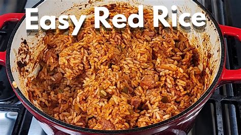 Red Rice Southern Style Youtube