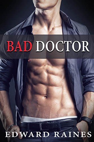 Bad Doctor First Time Gay Short Story Big Gay Collection Kindle Edition By Raines Edward