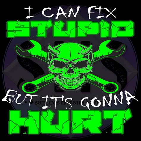 I Can Fix Stupid but It's Gonna Hurt, Skull and Crossed Wrenches PNG