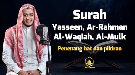 QURAN MERDU YASSEN ARRAHMAN ALWAQIAH ALMULK Penenang Hati Dan Pikiran