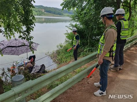 한국농어촌공사 사천지사 저수지 불법 낚시행위 계도·단속 네이트 뉴스