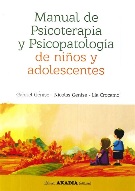 Manual De Psicoterapia Y Psicopatología De Niños Y Adolescentes