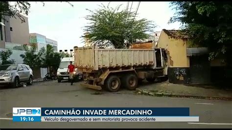 Caminh O Desgovernado Arrasta Ve Culos E Invade Mercadinho Em Campina