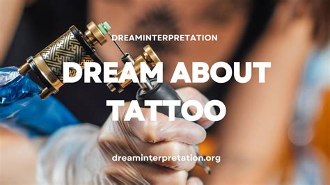 Dream About Tattoo Interpretation Spiritual Meaning