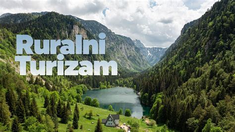 Ruralni Turizam Za Planinske Destinacije Youtube