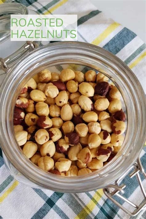 Roasted Hazelnuts - So Easy! - Hint of Healthy